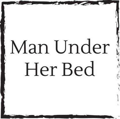man-under-her-bed