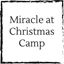 miracle-at-christmas-camp