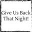 give-us-back-that-night