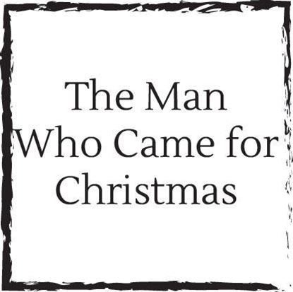man-who-came-for-christmas