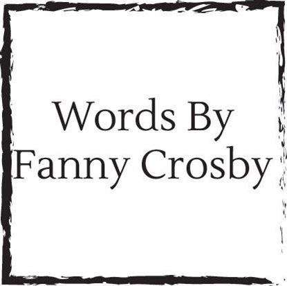 words-by-fanny-crosby