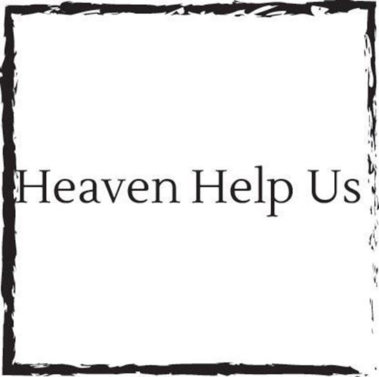 heaven-help-us
