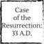 case-ofresurrection