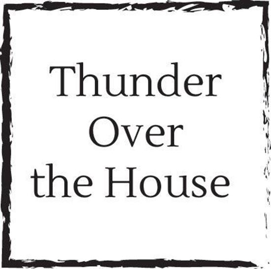 thunder-over-the-house