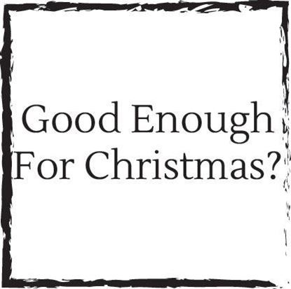 good-enough-for-christmas