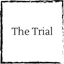 trial
