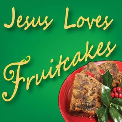 jesus-loves-fruitcakes
