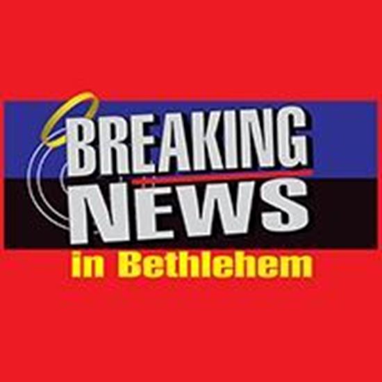 breaking-news-in-bethlehem