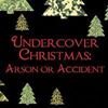 undercover-christmas-arson-or-accident