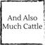 and-also-much-cattle