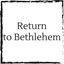 return-to-bethlehem
